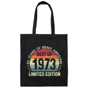 50 Years Of Being Awesome Best Of 1973 Limited Edition Canvas Tote Bag